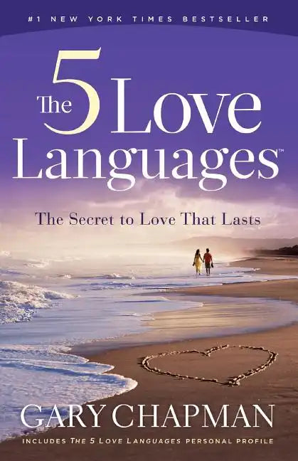 The 5 Love Languages: The Secret to Love That Lasts - Paperback
