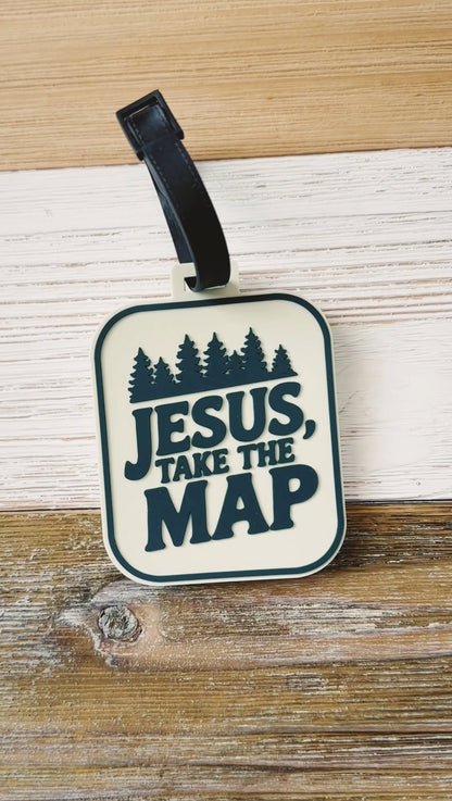 Jesus Take The Map Luggage Tag